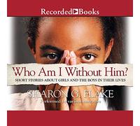 Chi sono io senza di lui?: Racconti brevi su ragazze e ragazzi nella loro vita