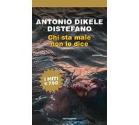 Chi sta male non lo dice