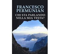 Chi sta parlando nella mia testa?
