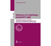 Chi Sung Laih Advances in Cryptology - ASIACRYPT 2003 (Tascabile)