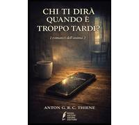 Chi ti dirà quando è troppo tardi?