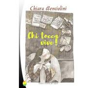 Chi tocca vive!