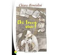 Chi tocca vive!
