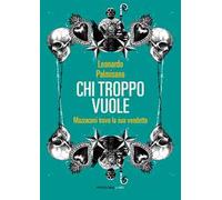 Chi troppo vuole. Mazzacani trova la sua vendetta