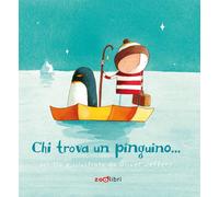 Chi trova un pinguino.... Ediz. a colori - Jeffers Oliver