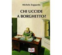 Chi uccide a Borghetto?