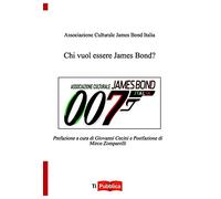 Chi vuol essere James Bond?