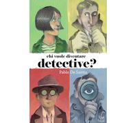 Chi vuole diventare detective?