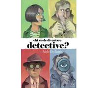 Chi vuole diventare detective?