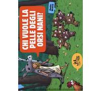 Chi vuole la pelle degli orsi nani?