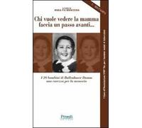 Chi vuole vedere la mamma faccia un passo avanti... I 20 bambini di Bullenhuser Damm, una carezza per la memoria