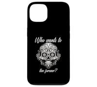 Chi vuole vivere per sempre (Dichiarazione di vita e grafica messicana) Custodia per iPhone 13