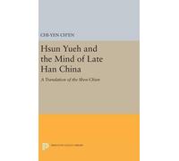 Chi-yun Ch'en Hsun Yueh and the Mind of Late Han China (Copertina rigida)