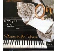 Chia, Enrique - Cheers To The Years 1