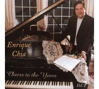Chia, Enrique - Cheers To The Years 2
