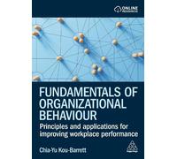 Chia-Yu Kou-Barrett Fundamentals of Organizational Behaviour (Tascabile)