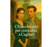 Chiacchierate per comodità a Cagliari