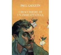 Chiacchiere di un imbrattatele. Ediz. integrale