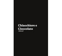 CHIACCHIERE E CIOCCOLATO wishlist