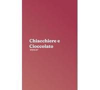 CHIACCHIERE E CIOCCOLATO wishlist