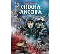 Chiama Ancora: Novembre 1944, in marcia per la libertà verso il Colle Galisia