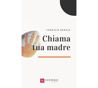 Chiama tua madre
