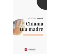 Chiama tua madre
