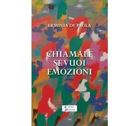 Chiamale se vuoi emozioni