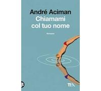 Chiamami col tuo nome