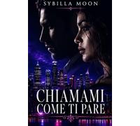 Chiamami come ti pare