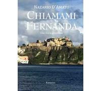 Chiamami Fernanda. Una storia procidana