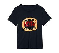 Chiamami Una Mamma Calda ardente Divertente Umorismo maternità Maglietta, Donna Plus-Size, Nero, 1X