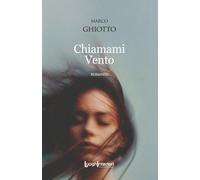 Chiamami vento - 2026 - LuoghInteriori (Interline@)