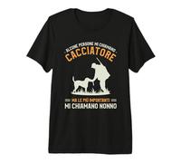 Chiamano Cacciatore Ma Le più Importanti Mi Chiamano Nonno Maglietta Premium