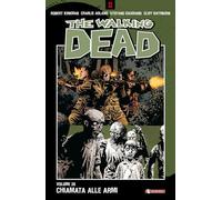 Chiamata alle armi. The walking dead: 26