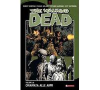 Chiamata alle armi. The walking dead. Vol. 26