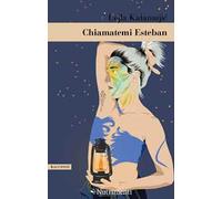 Chiamatemi Esteban