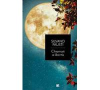 Chiamati a libertà. L'ultima parola di un profeta del nostro tempo