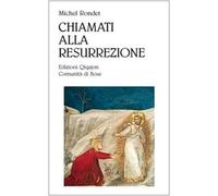 Chiamati alla resurrezione