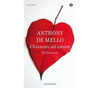 Chiamati all'amore. Riflessioni