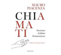 Chiamati. Vocazione, celibato, testimonianza