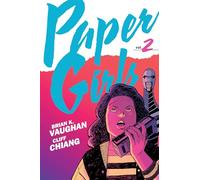 Chiang, Cliff - Paper Girls Compendium 2