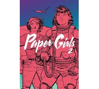 Brian K Vaughan Paper Girls Volume 2 (Tascabile) PAPER GIRLS TP