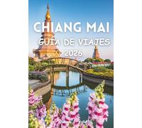 Chiang Mai Guía de viajes