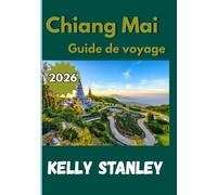 Chiang Mai Guide de voyage 2026: Découvrez la culture, la cuisine et la communauté du joyau du nord de la Thaïlande
