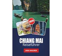 CHIANG MAI REISEFÜHRER 2026: Von laternenbeleuchteten Nächten und Waldtempeln bis hin zu versteckten Cafés und Kunsthandwerkerdörfern - entdecken Sie die anhaltende Magie von Chiang Mai.