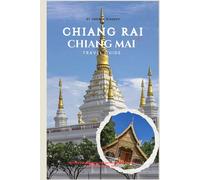 Chiang Rai & Chiang Mai Travel Guide: Beyond the Temples! (Doi Suthep & White Temple Secrets + Local Tips)