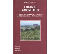 Chianti amore mio