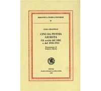 Chiappelli,Luigi. - Cino da Pistoia giurista. Gli scritti del 1881 e del 1910-11