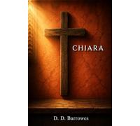 Chiara: A Novel of Assisi